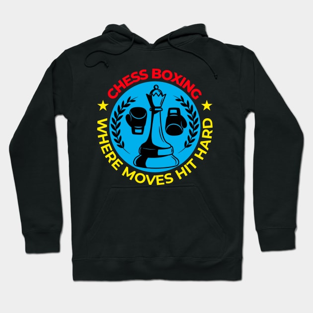 Chess boxing: Where Moves Hit Hard Funny Chessboxing Hoodie by OscarVanHendrix